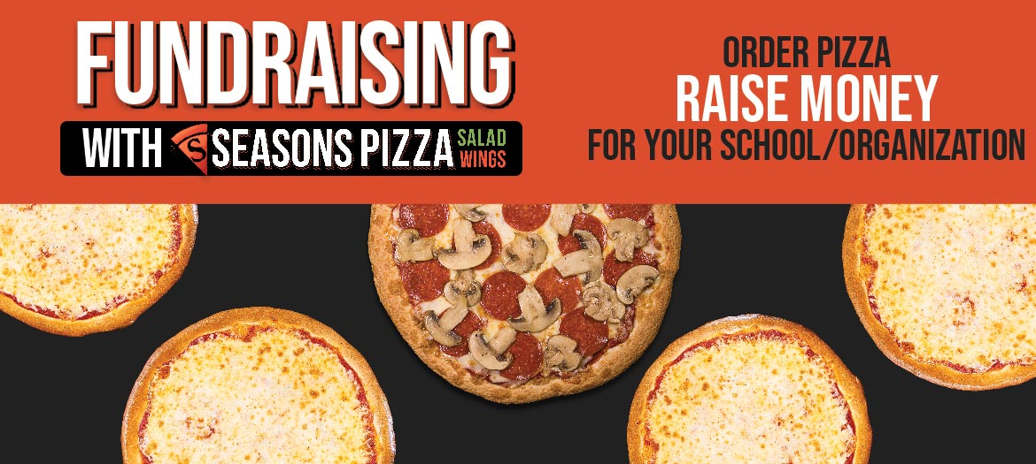 Seasons Pizza Fundraising 