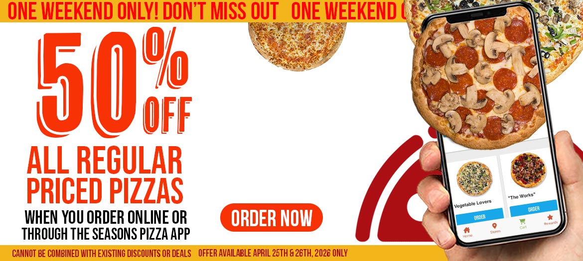 Get 50% Off Any Regular Priced Pizza.