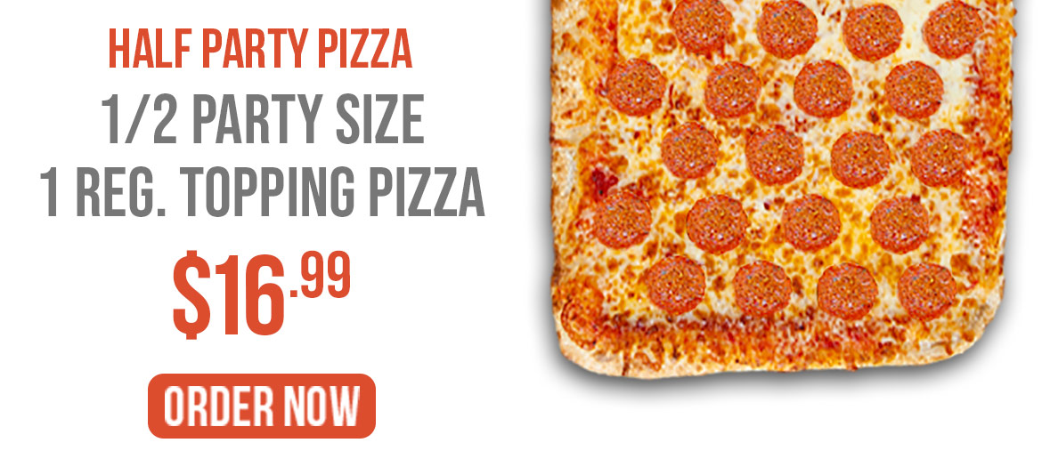 Half Party Size 1-Topping Pizza